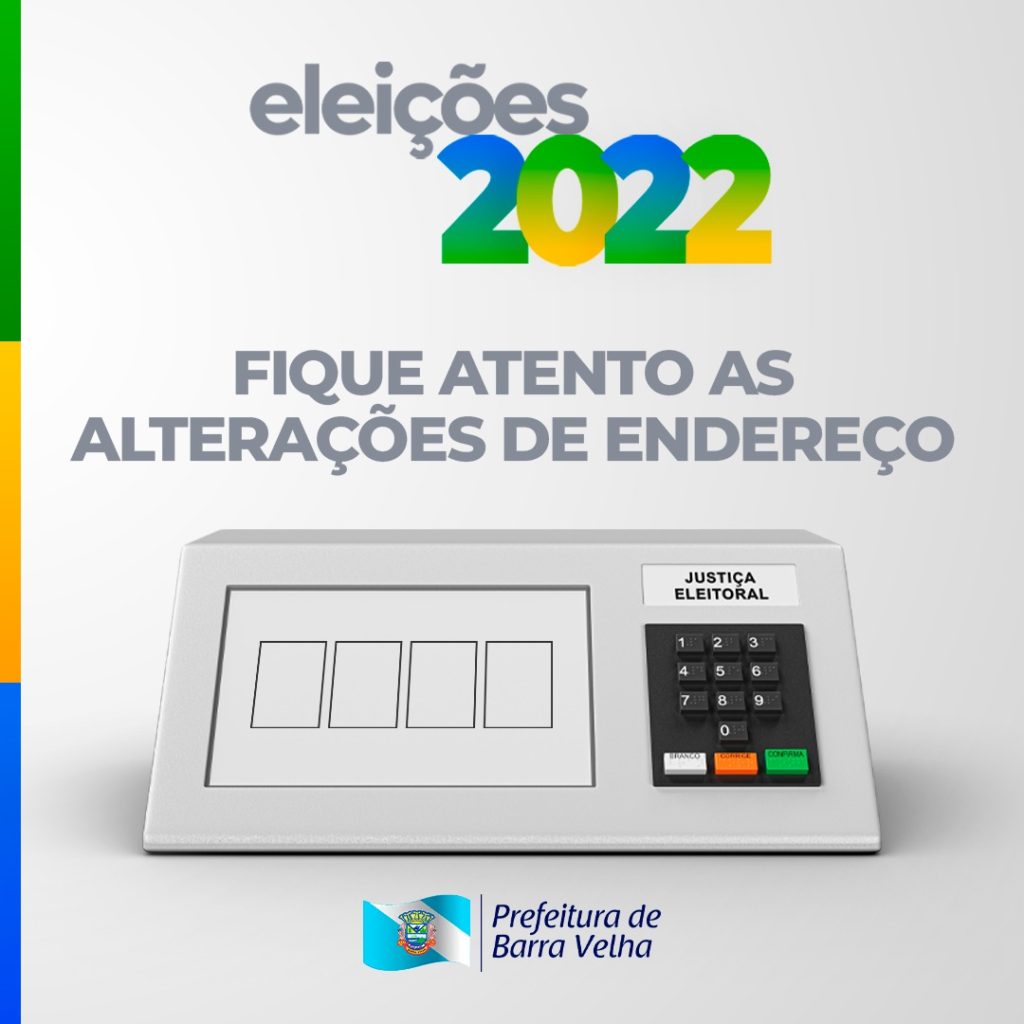 Eleiçoes 2022 - Alteração de locais de Votação em Barra Velha
