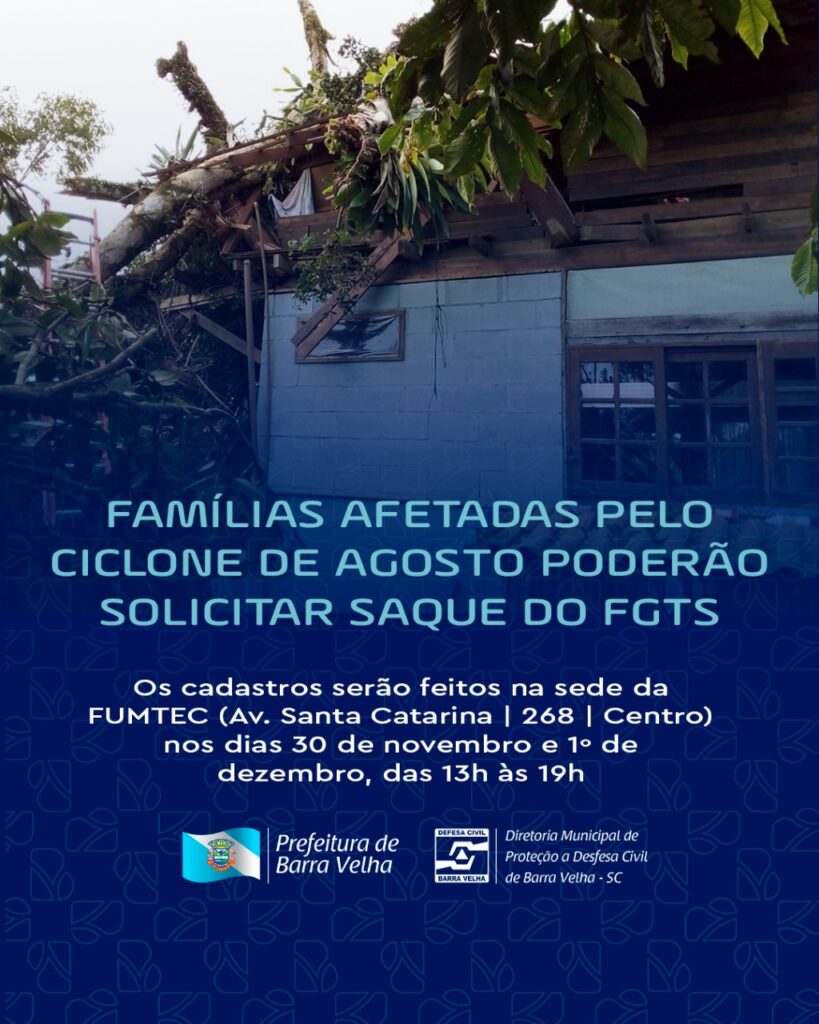 Famílias afetadas pelo ciclone de agosto poderão solicitar saque do FGTS
