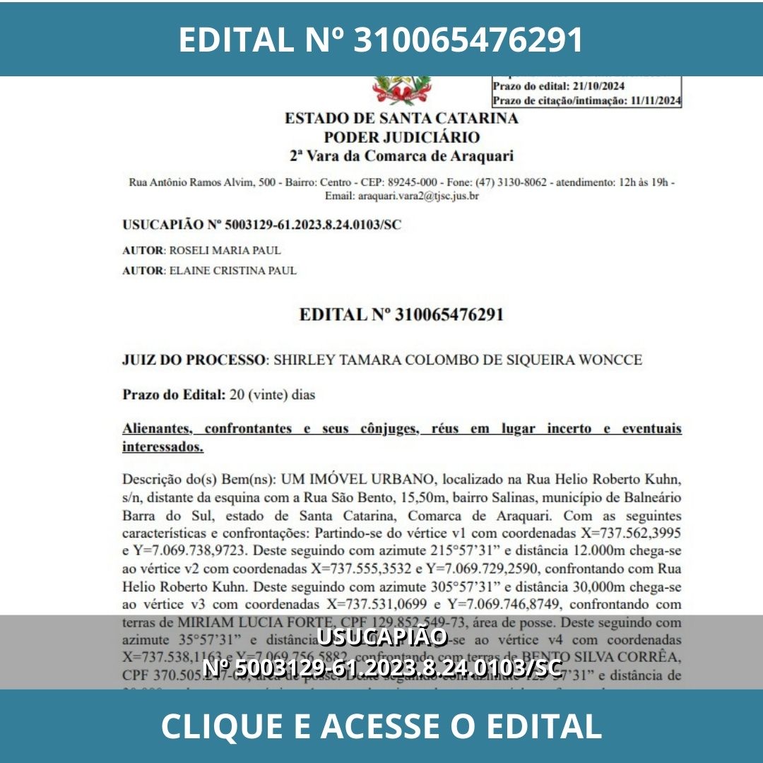 EDITAL Nº 310065476291 – USUCAPIÃO Nº 5003129-61.2023.8.24.0103/SC