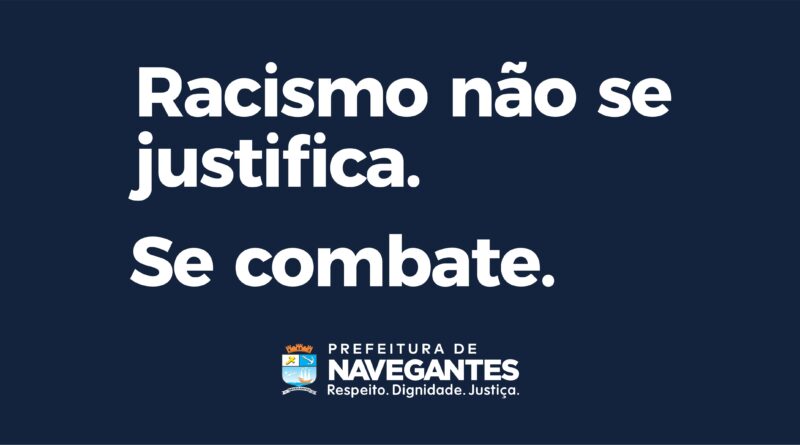 Nota Oficial — Combate ao racismo no serviço público de Navegantes