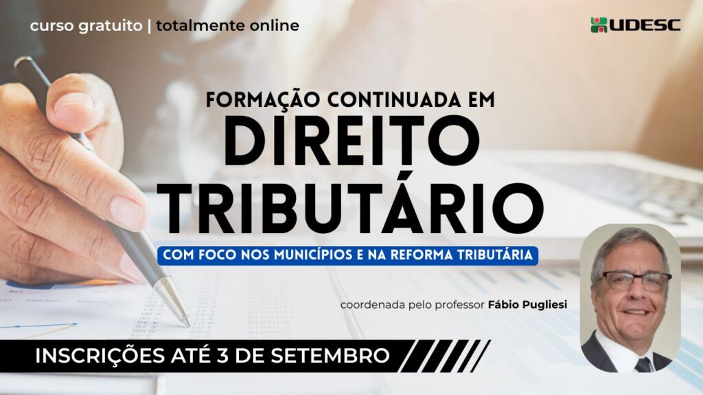 Udesc abre inscrição para curso EAD gratuito sobre direito e reforma tributária