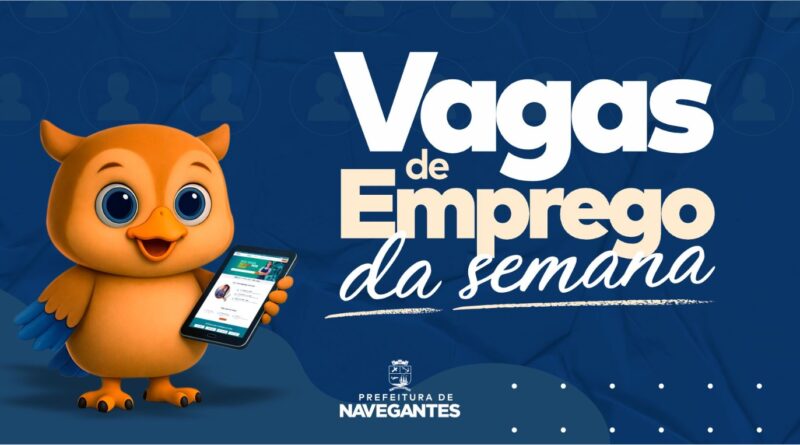 Navegantes oferece 1495 vagas de emprego em diferentes setores